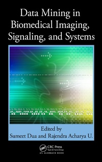 Enlarge image Cover: Data Mining in Biomedical Imaging, Signaling, and Systems - Auerbach
