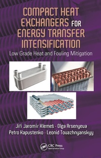Enlarge image Cover: Compact Heat Exchangers for Energy Transfer Intensification - CRC Press