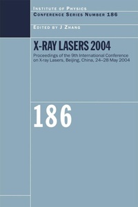 Enlarge image Cover: X-Ray Lasers 2004 - CRC Press