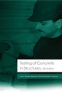 Cover: Testing of Concrete in Structures - CRC Press