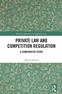 Abbildung von: Private Law and Competition Regulation - Routledge