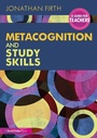 Cover: Metacognition and Study Skills: A Guide for Teachers - Routledge