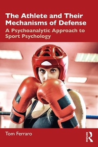 Abbildung von: The Athlete and Their Mechanisms of Defense - Routledge