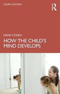 Enlarge image Cover: How the Child's Mind Develops - Routledge