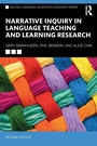 Cover: Narrative Inquiry in Language Teaching and Learning Research - Routledge