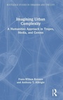 Cover: Imagining Urban Complexity - Routledge