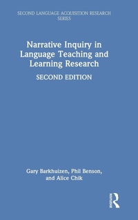 Enlarge image Cover: Narrative Inquiry in Language Teaching and Learning Research - Routledge