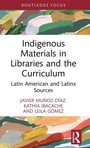 Bild: Indigenous Materials in Libraries and the Curriculum - Routledge