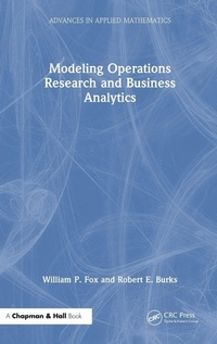 Bild vergrößern Bild: Modeling Operations Research and Business Analytics - Chapman & Hall/CRC