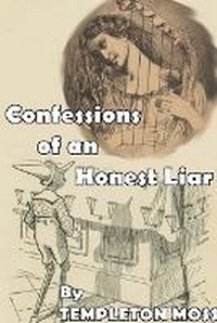 Enlarge image Cover: Confessions of an Honest Liar - Lulu.com