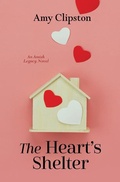 Cover: The Heart's Shelter - Lucent Books