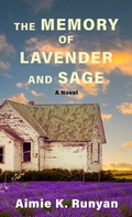 Cover: The Memory of Lavender and Sage - Lucent Books