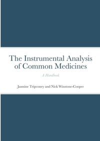 Abbildung von: The Instrumental Analysis of Common Medicines - Lulu.com