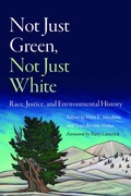 Cover: Not Just Green, not Just White - University of Nebraska Press