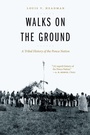 Cover: Walks on the Ground - University of Nebraska Press