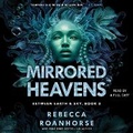 Cover: Mirrored Heavens - SIMON & SCHUSTER AUDIO