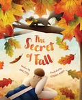 Cover: The Secret of Fall - Sleeping Bear Press