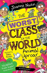 Abbildung von: The Worst Class in the World Animal Uproar - Bloomsbury Childrens Books