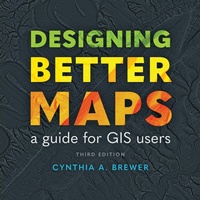 Enlarge image Cover: Designing Better Maps - ESRI Press