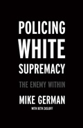 Cover: Policing White Supremacy - The New Press