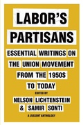 Cover: Labor's Partisans - The New Press