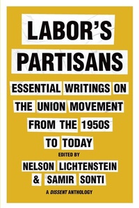 Enlarge image Cover: Labor's Partisans - The New Press