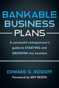 Cover: Bankable Business Plans: A successful entrepreneur's guide to starting and growing any business - Easton Studio Press