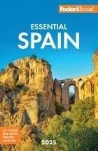 Abbildung von: Fodor's Essential Spain 2025 - Fodor's Travel Publications Inc.,U.S.