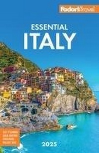 Abbildung von: Fodor's Essential Italy 2025 - Fodor's Travel Publications Inc.,U.S.