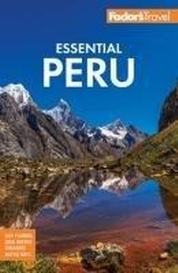 Abbildung von: Fodor's Essential Peru - Fodor's Travel Publications Inc.,U.S.