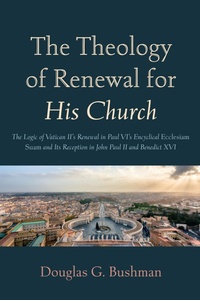 Abbildung von: The Theology of Renewal for His Church - Wipf and Stock Publishers