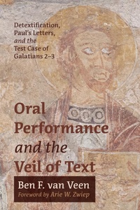 Abbildung von: Oral Performance and the Veil of Text - Wipf and Stock Publishers