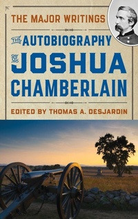 Enlarge image Cover: The Autobiography of Joshua Chamberlain - Down East Books,U.S.