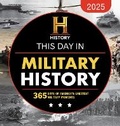 Cover: 2025 History Channel This Day in Military History Boxed Calendar - Sourcebooks Plus