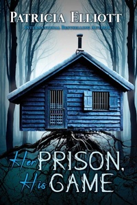 Enlarge image Cover: Her Prison, His Game - Patricia Elliott