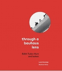 Abbildung von: Through a Bauhaus Lens: Edith Tudor-Hart and Isokon - Isokon Gallery Trust