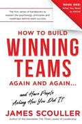 Cover: How To Build Winning Teams Again And Again - Hawkhurst Publishing
