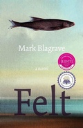 Cover: Felt - Cormorant Books,Canada