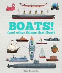 Enlarge image Cover: Boats! - Welbeck Children's Books