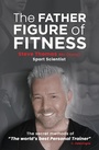 Bild: The Father Figure of Fitness - G2 Entertainment