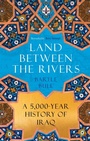 Cover: Land Between the Rivers - Atlantic Books