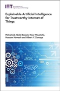 Cover: Explainable Artificial Intelligence for Trustworthy Internet of Things - Institution of Engineering and Technology