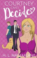 Cover: Courtney Can't Decide - Macfarlane Lantern Publishing