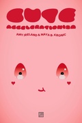 Cover: Cute Accelerationism - Urbanomic Media Ltd