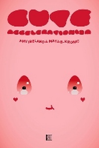 Enlarge image Cover: Cute Accelerationism - Urbanomic Media Ltd