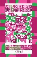 Cover: A Gift, Once Given, Must Not Be Spurned, A - Verve Poetry Press