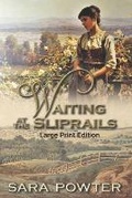 Cover: Waiting at the Sliprails - Thorpe Bowker