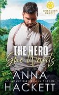 Cover: The Hero She Wants - Anna Hackett