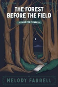 Cover: The Forest Before The Field - Lost Poet Press