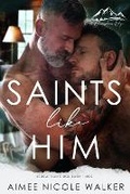 Cover: Saints Like Him (Redemption Ridge Book Three) - Chasing Rainbows Press LLC